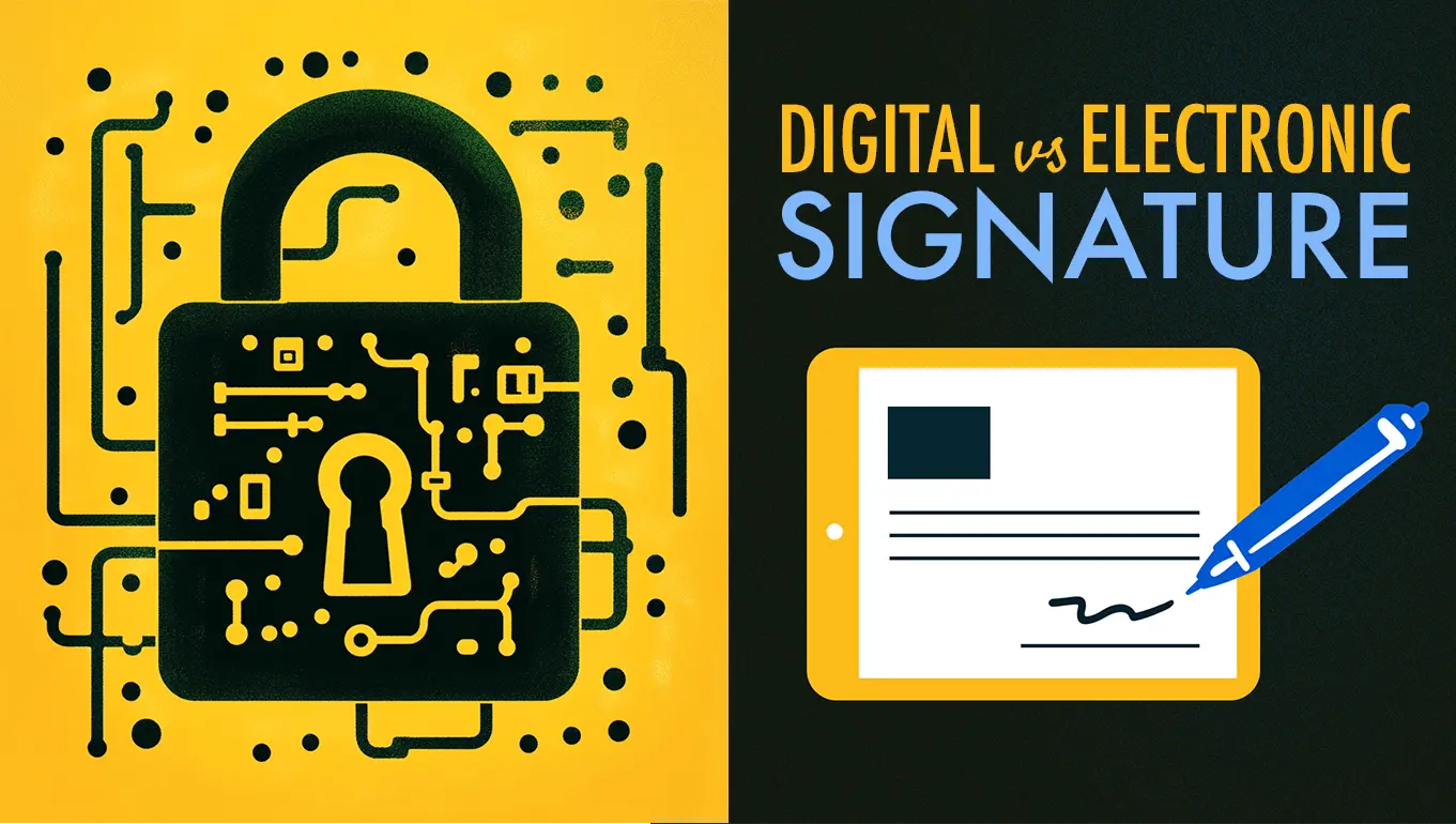 Digital vs Electronic Signatures: Key Differences