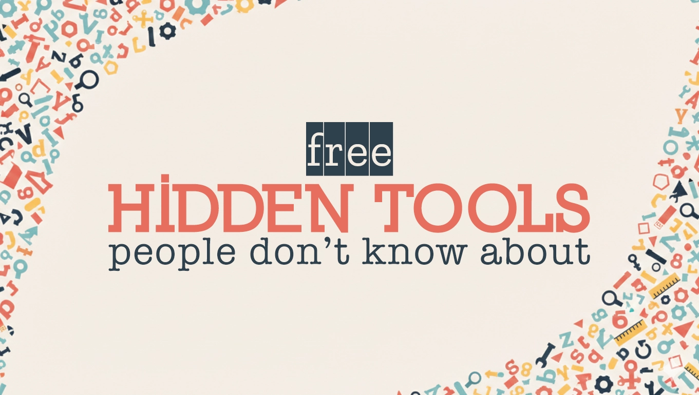 Hidden Free Tools Most People Don’t Know About