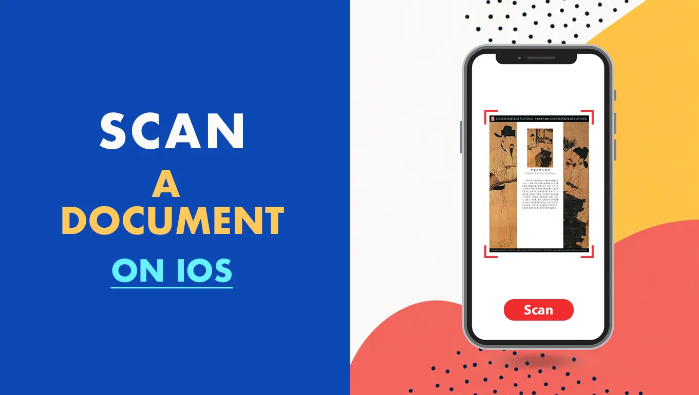 How to Scan Documents on iOS: Popular Tools